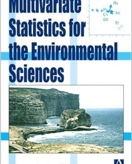 Multivariate Statistics for the Environmental Sciences by Peter J. A. Shaw