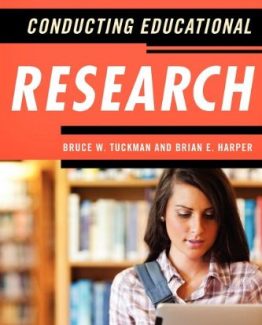Conducting Educational Research Sixth Edition by Bruce W. Tuckman