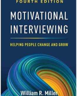 Motivational Interviewing Helping People Change and Grow 4th Edition by William R. Miller