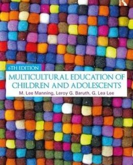 Multicultural Education of Children and Adolescents 6th Edition by M. Lee Manning