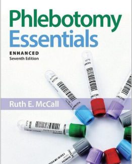 Phlebotomy Essentials Enhanced 7th Edition by Ruth E. McCall