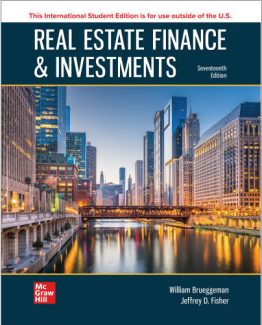 Real Estate Finance & Investments 17th International Edition by William B. Brueggeman