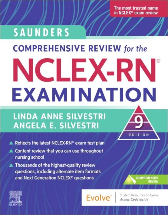 Saunders Comprehensive Review for the NCLEX-RN Examination 9th Edition by Linda Silvestri