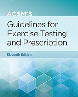 ACSM's Guidelines for Exercise Testing and Prescription 11th Edition by Gary Liguori