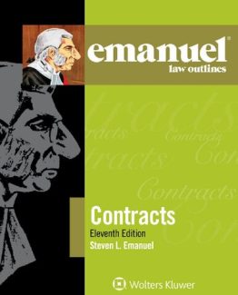 Emanuel Law Outlines Contracts 11th Edition by Steven L. Emanuel