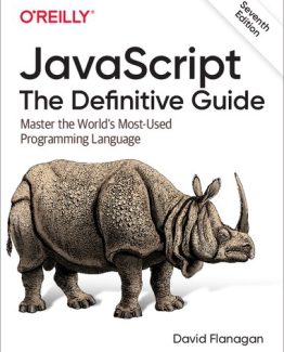 JavaScript The Definitive Guide 7th Edition by David Flanagan