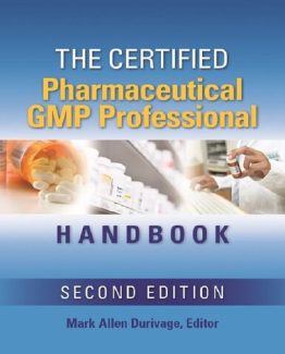 The Certified Pharmaceutical GMP Professional Handbook 2nd Edition by Mark Allen Durivage