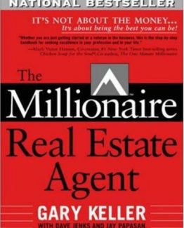 The Millionaire Real Estate Agent 1st Edition by Gary Keller