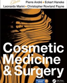 Cosmetic Medicine and Surgery 1st Edition by Pierre Andre