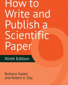 How to Write and Publish a Scientific Paper 9th Edition by Barbara Gastel