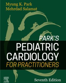Park's Pediatric Cardiology for Practitioners 7th Edition by Myung K. Park