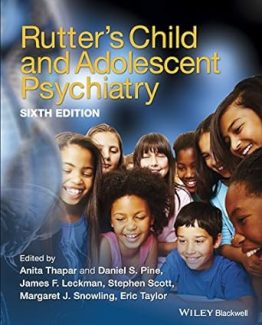 Rutter's Child and Adolescent Psychiatry 6th Edition by Anita Thapar