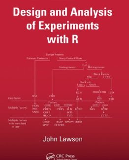 Design and Analysis of Experiments with R First Edition by John Lawson