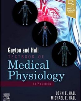 Guyton and Hall Textbook of Medical Physiology 14th Edition by John E. Hall