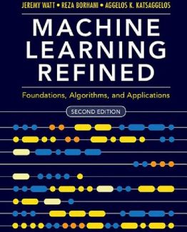 Machine Learning Refined Foundations Algorithms and Applications 2nd Edition
