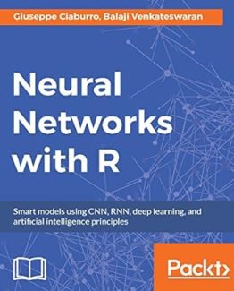 Neural Networks with R by Giuseppe Ciaburro
