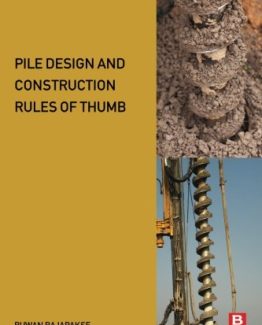 Pile Design and Construction Rules of Thumb 2nd Edition