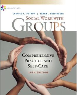 Social Work with Groups Comprehensive Practice and Self-Care 10th Edition by Charles Zastrow