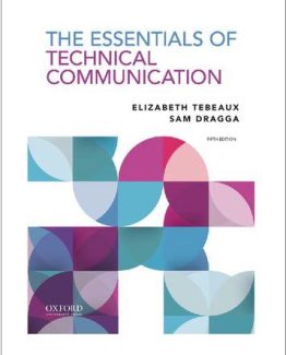 The Essentials of Technical Communication 5th Edition by Elizabeth Tebeaux