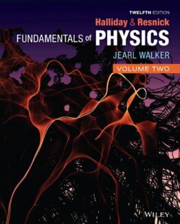 Fundamentals of Physics Volume TWO 12th Edition by David Halliday