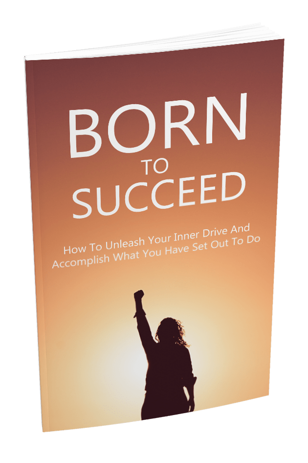 Born To Succeed