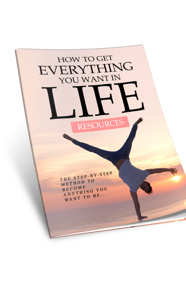 How to Get Everything You Want in Life