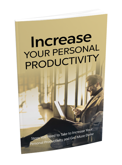 Increase Your Personal Productivity