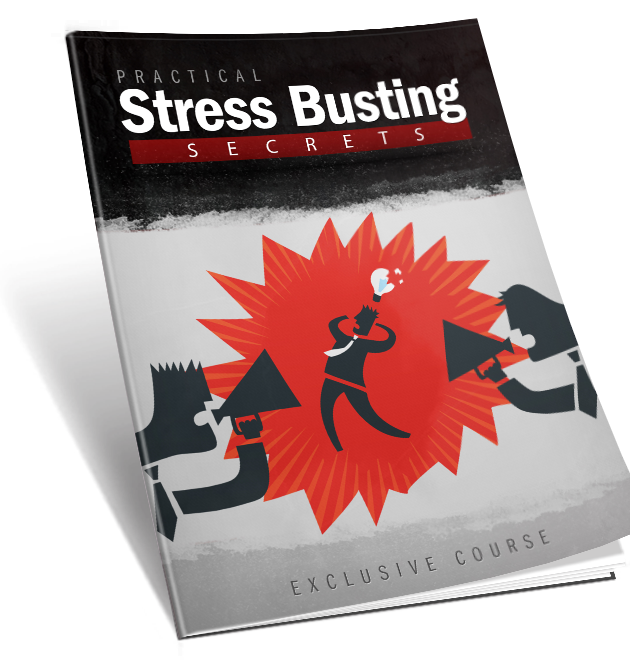 Practical Stress Busting Secrets