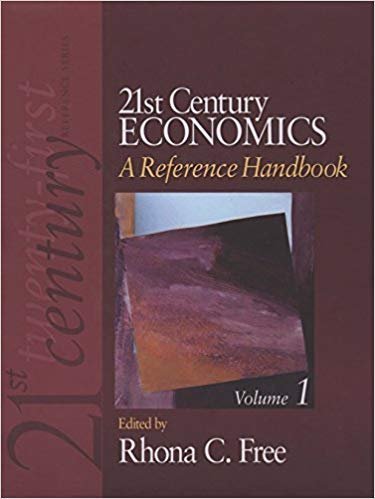21st Century Economics: A Reference Handbook, ISBN-13: 978-1412961424