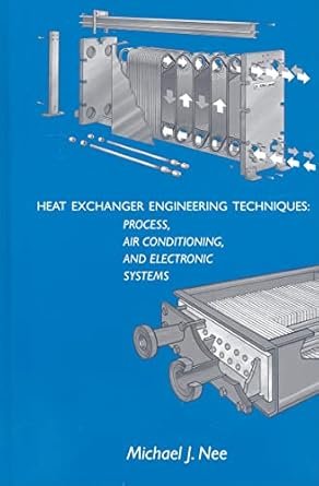 Heat Exchanger Engineering Techniques: Process, Air Conditioning, and Electronic Systems