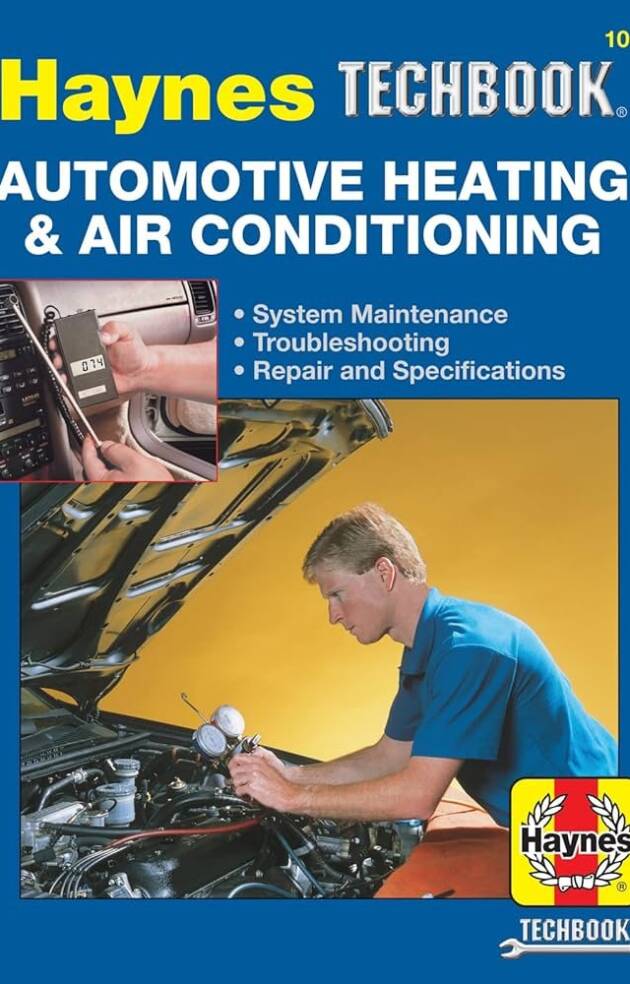 Automotive Heating & Air Conditioning Systems Manual Haynes TECHBOOK, ISBN-13: 978-1563929137