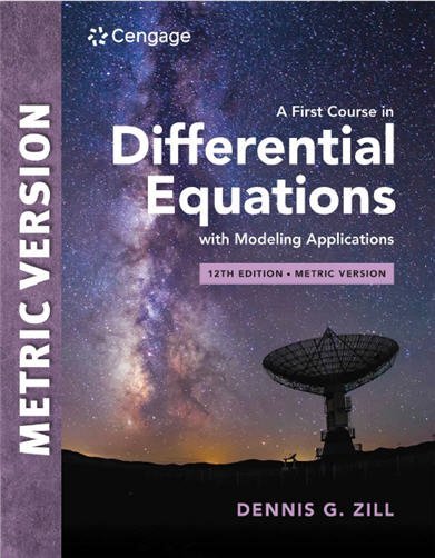 A First Course in Differential Equations with Modeling Applications 12th Metric Edition, ISBN-13: 979-8214038209