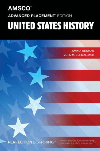 AMSCO Advanced Placement United States History 4th Edition by John J. Newman, ISBN-13: 978-1690305507