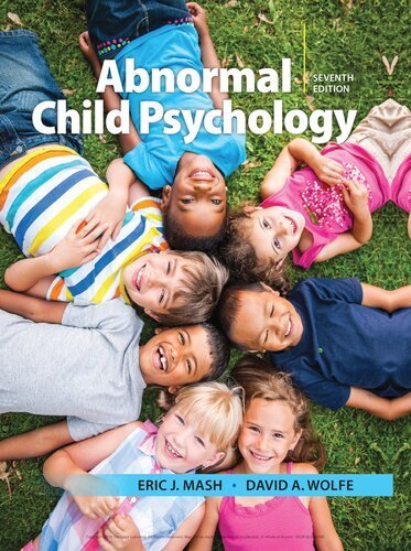 Abnormal Child Psychology 7th Edition by Eric J. Mash, ISBN-13: 978-1337624268