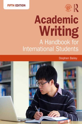 Academic Writing: A Handbook for International Students 5th Edition, ISBN-13: 978-1138048744