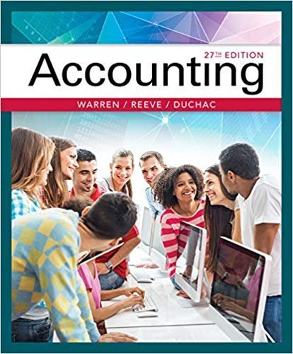 Accounting 27th Edition by Carl Warren, ISBN-13: 978-1337272094