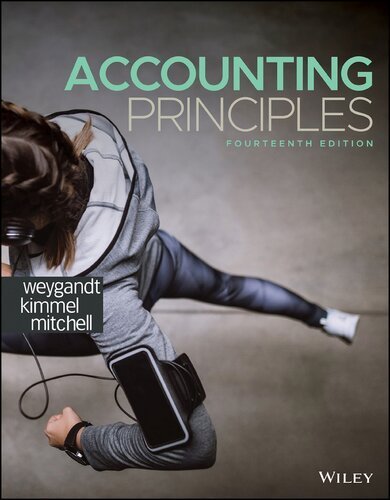 Accounting Principles 14th Edition by Jerry J. Weygandt, ISBN-13: 978-1119707110