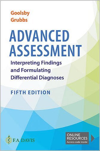 Advanced Assessment Interpreting Findings and Formulating Differential Diagnoses 5th Edition, ISBN-13: 978-1719645935
