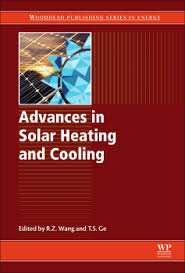 Advances in Solar Heating and Cooling, ISBN-13: 978-0081003015