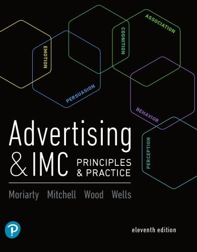 Advertising & IMC: Principles and Practice 11th Edition, ISBN-13: 978-0134480435