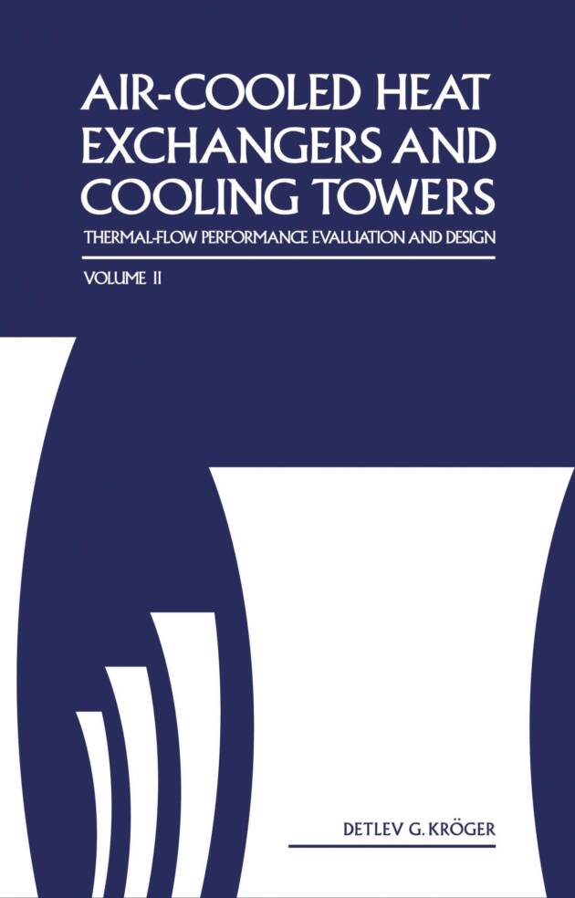 Air-cooled Heat Exchangers And Cooling Towers Vol 2, ISBN-13: 978-1593700195
