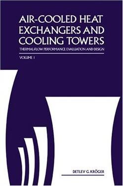 Air-cooled Heat Exchangers And Cooling Towers Vol 2, ISBN-13: 978-1593700195