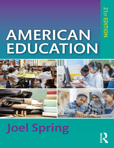 American Education 21st Edition by Joel Spring