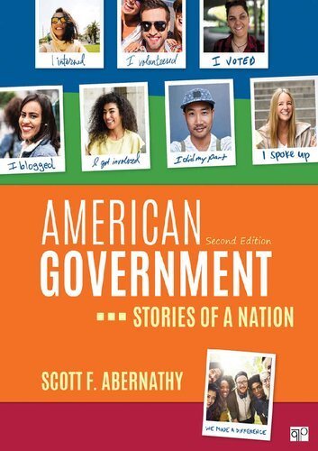 American Government: Stories of a Nation 2nd Edition by Scott F. Abernathy, ISBN-13: 978-1544327556