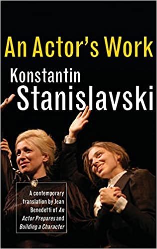 An Actor's Work: A Student's Diary 1st Edition by Jean Benedetti, ISBN-13: 978-0415422239