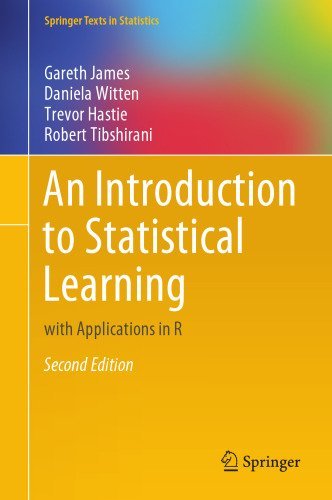An Introduction to Statistical Learning: with Applications in R 2nd Edition, ISBN-13: 978-1071614174