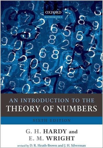 An Introduction to the Theory of Numbers 6th Edition by G. H. Hardy, ISBN-13: 978-0199219865