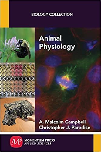 Animal Physiology by A. Malcolm Campbell, ISBN-13: 978-1606509852