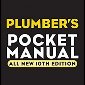 Audel Plumber’s Pocket Manual 10th Edition, ISBN-13: 978-0764569951