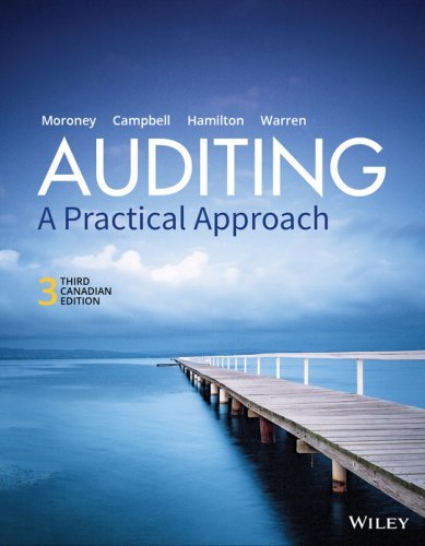 Auditing: A Practical Approach 3rd Canadian Edition, ISBN-13: 978-1119402763